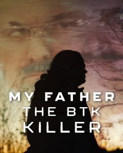 مشاهدة فيلم My Father the BTK Killer 2025 مترجم